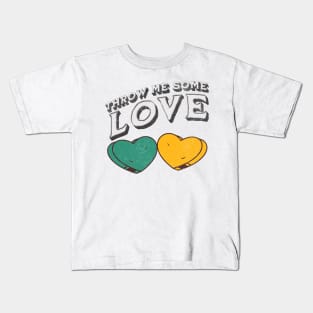 Give Me Some Love with Hearts Kids T-Shirt